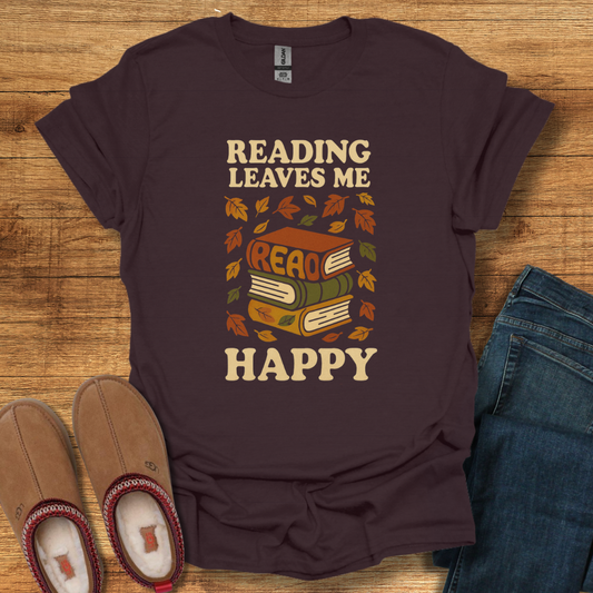 Reading Leaves Me Happy T-Shirt