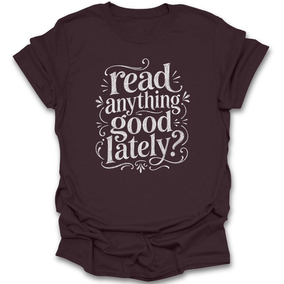 Read Anything Good?