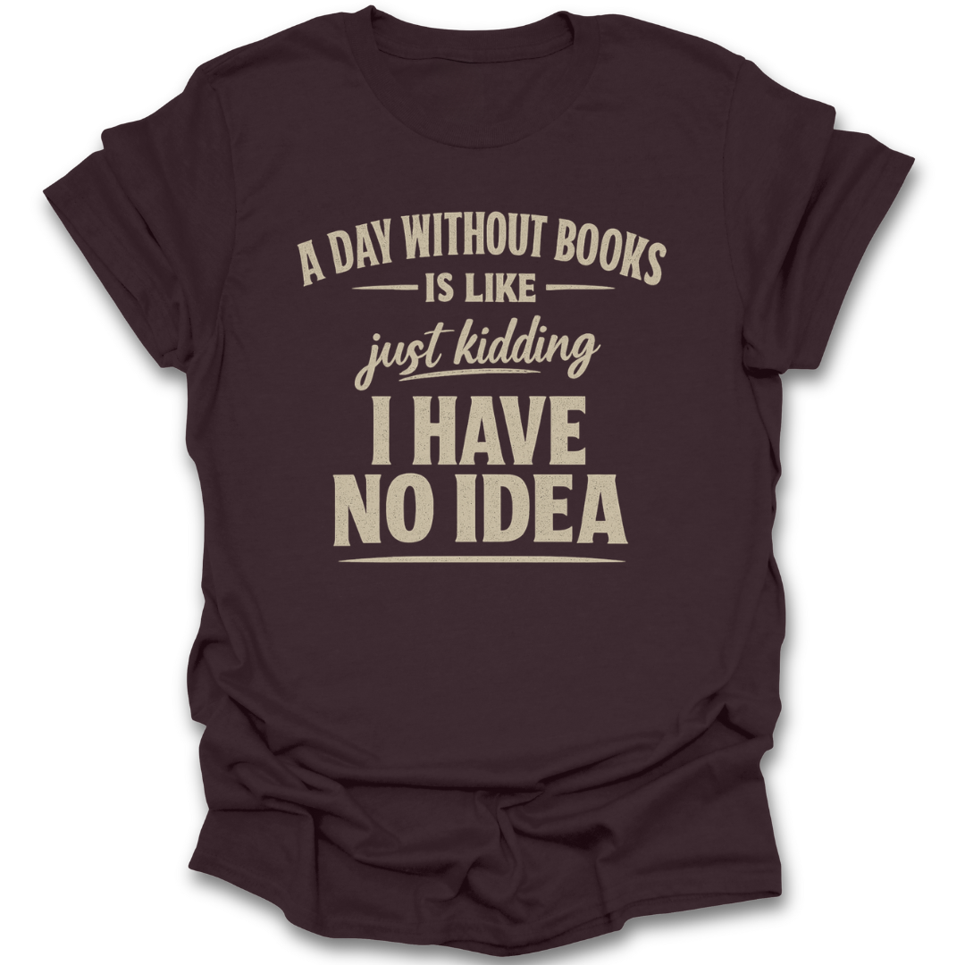 Brown t-shirt with humorous text design on a white background funny reading book literary t shirt