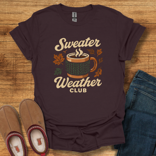 Sweater Weather Club T-Shirt