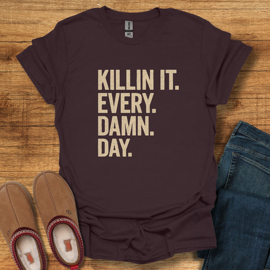 KILLIN' IT T-Shirt