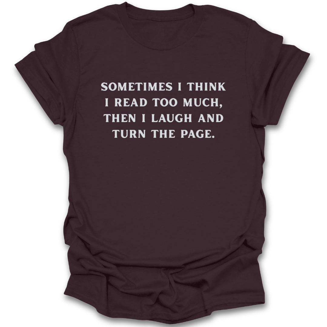 Brown t-shirt with humorous text on a white background funny book reading literary t shirt