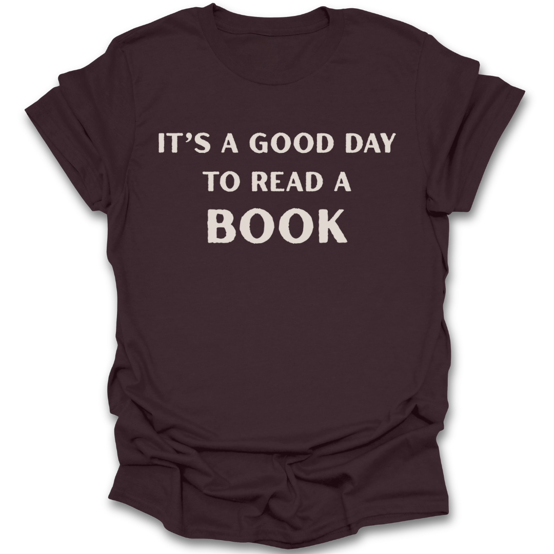 Brown t-shirt with 'It's a good day to read a book' text on a white background book reading literary t shirt