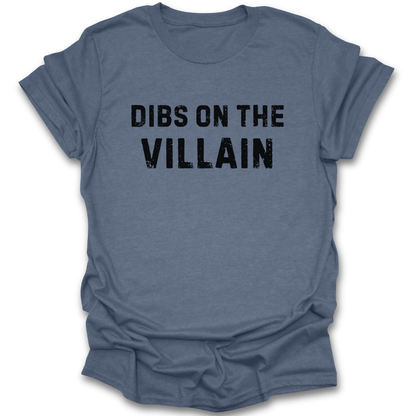 Blue t-shirt with 'Dibs on the Villain' text on a white background dark romance horror crime funny book reading literary t shirt
