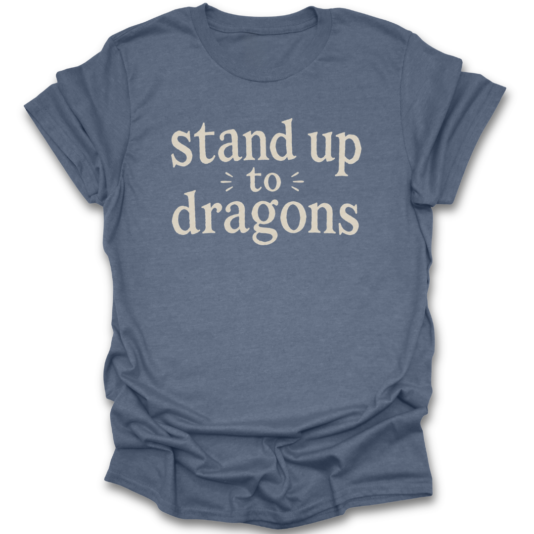 Stand Up to Dragons