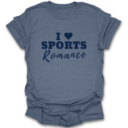 Blue t-shirt with 'I ❤️ Sports Romance' text on a white background funny book reading literary t shirt