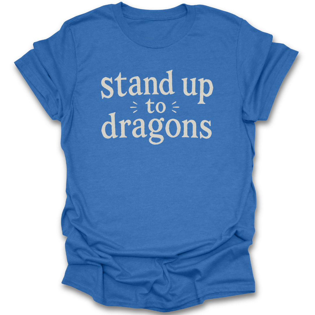 Stand Up to Dragons