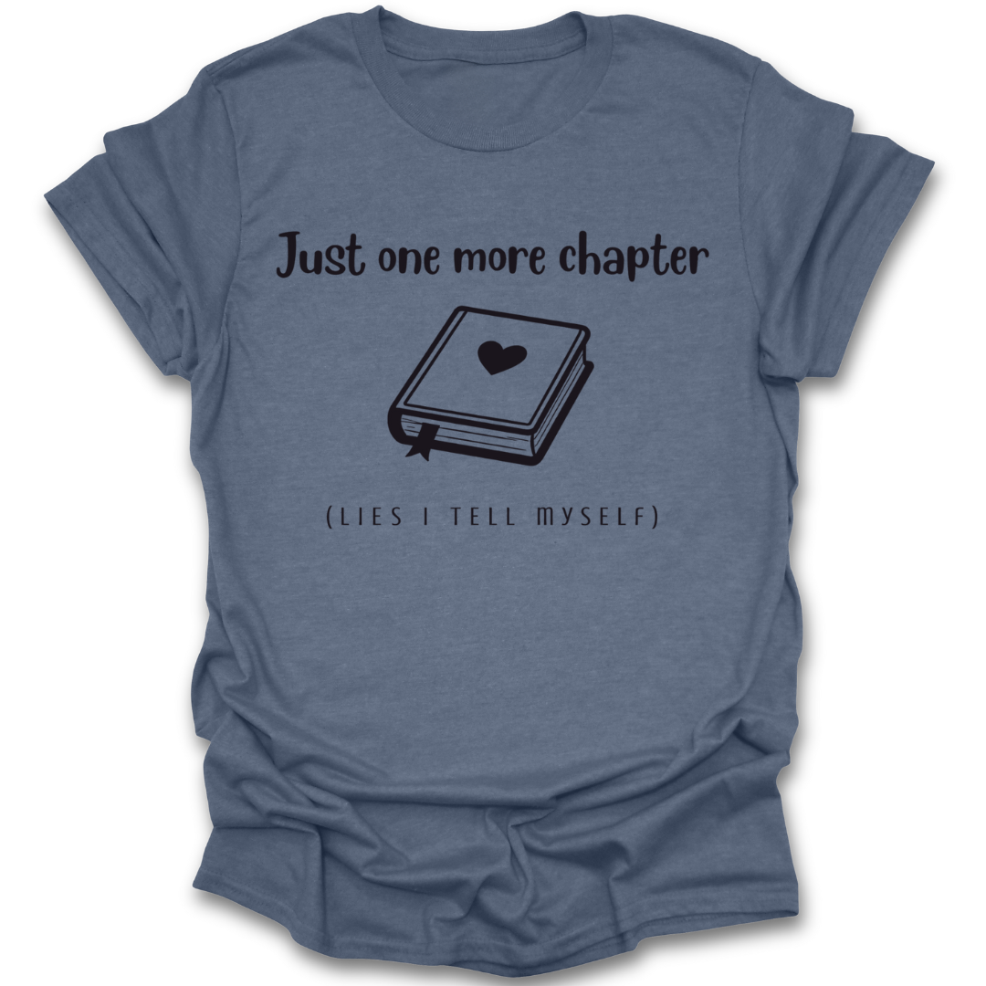 Blue t-shirt with book graphic and text 'Just one more chapter (lies I tell myself)' on a white background