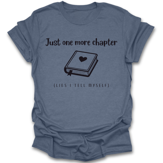 Blue t-shirt with book graphic and text 'Just one more chapter (lies I tell myself)' on a white background