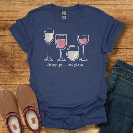 Need Glasses T-Shirt