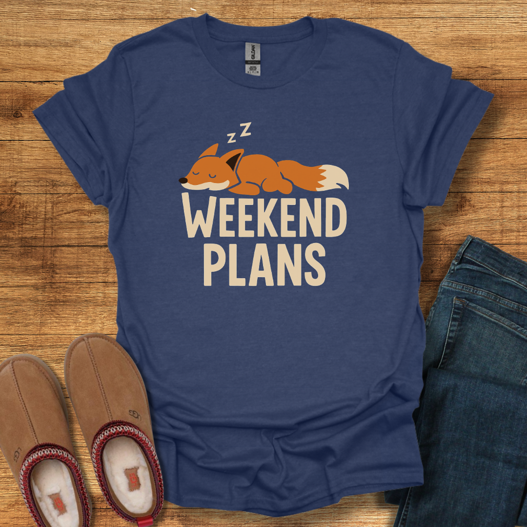 Weekend Plans T-Shirt