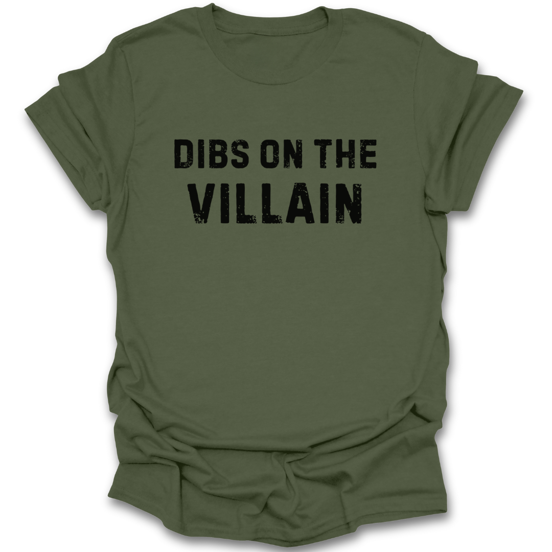 Green t-shirt with 'Dibs on the Villain' text on a white background fantasy crime horror funny book reading literary t shirt