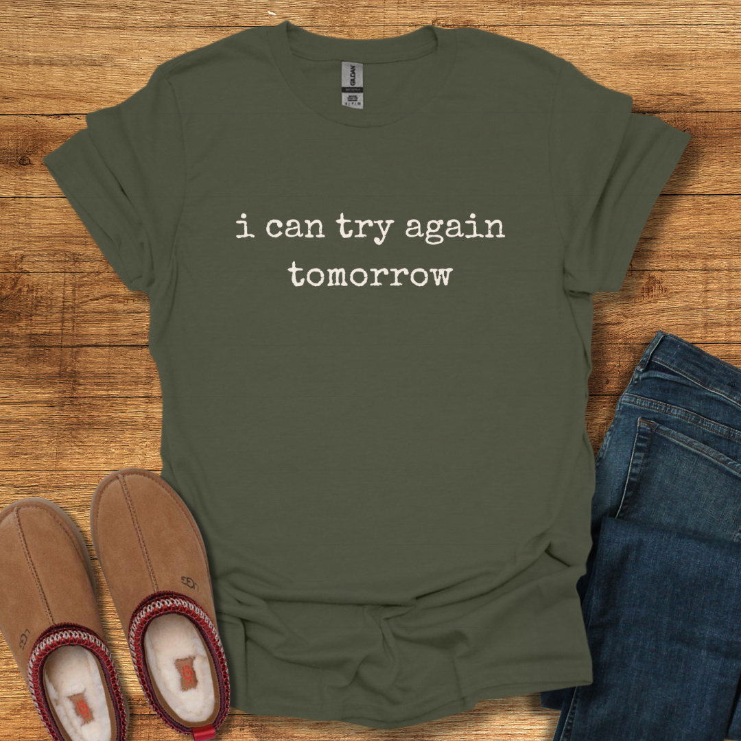 Try Again T-Shirt