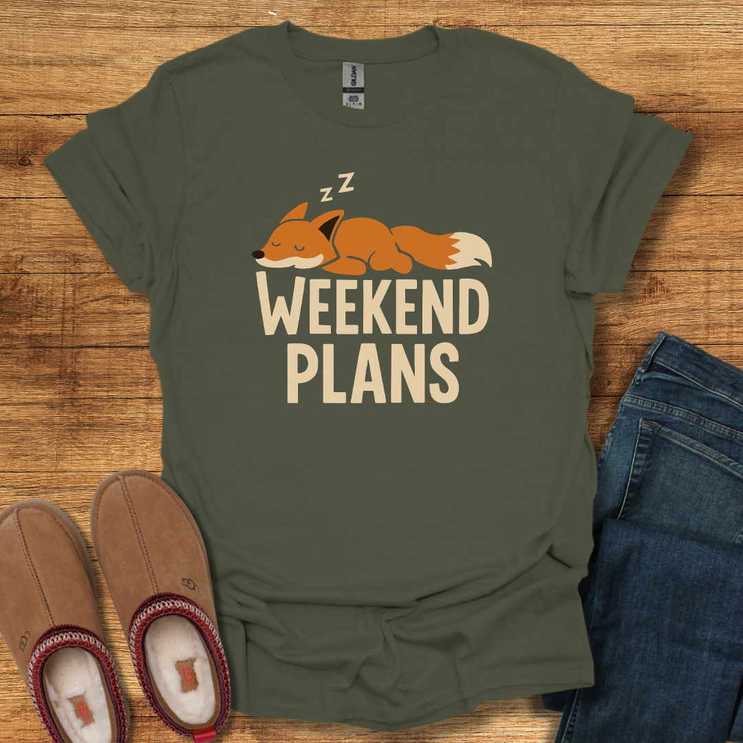 Weekend Plans T-Shirt
