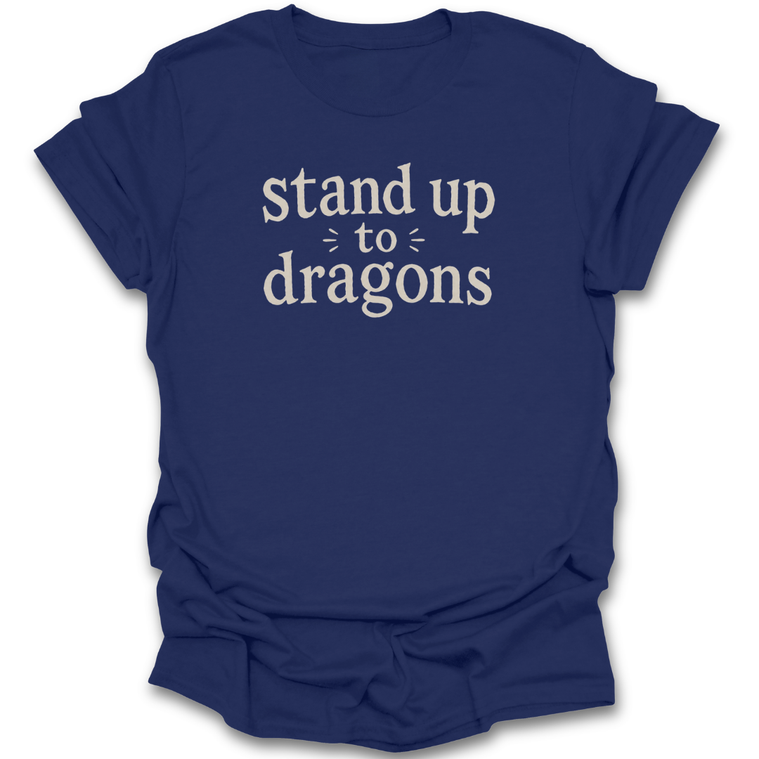 Stand Up to Dragons