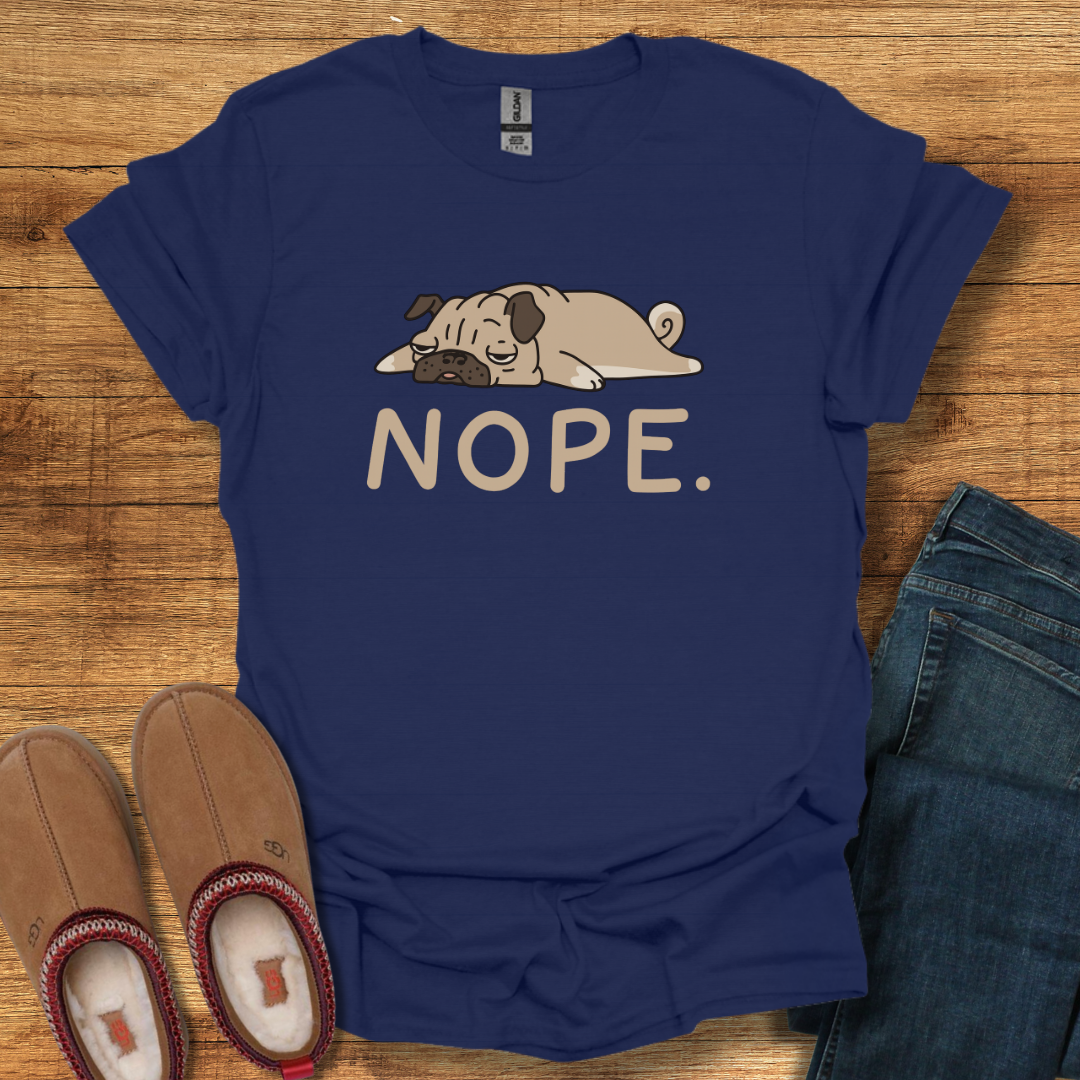 Nope Pug T-Shirt