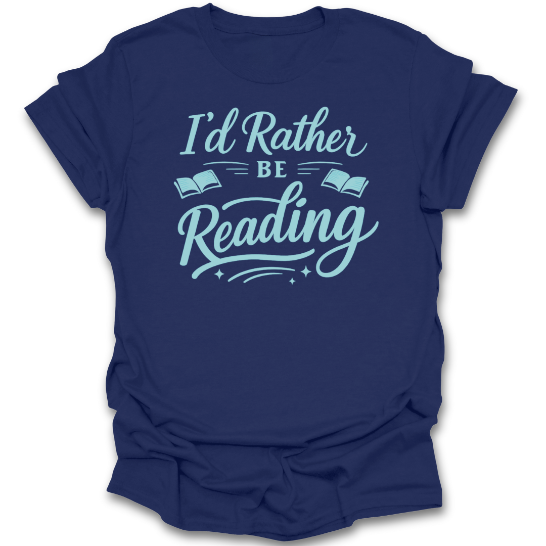 Navy blue t-shirt with 'I'd Rather be Reading' text on a white background funny book reading literary t shirt