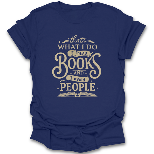 Black t-shirt with white text 'I Read Books, Cancel Plans, and I Know Things' on a white background funny book reading literary t shirt