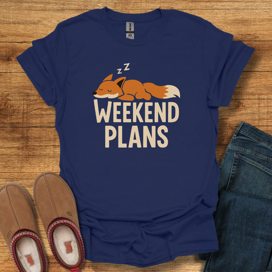 Weekend Plans T-Shirt