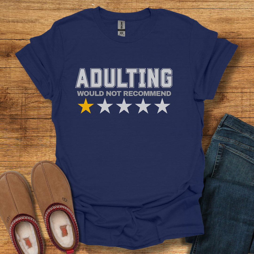 Adulting T-Shirt