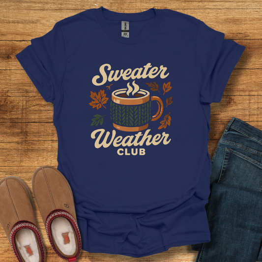 Sweater Weather Club T-Shirt