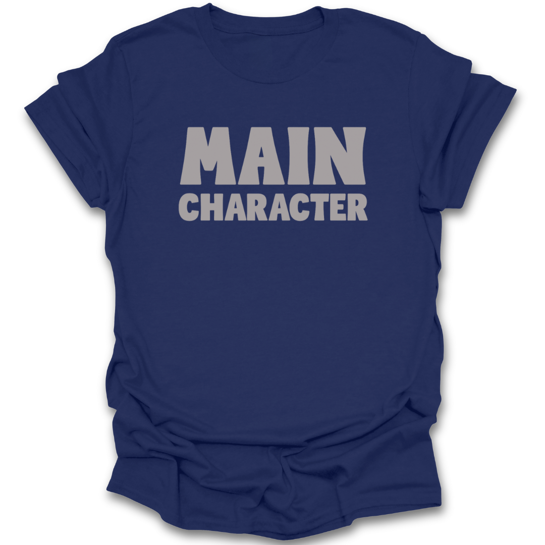 Blue t-shirt with 'MAIN CHARACTER' text on a white background funny book reading literary t shirt