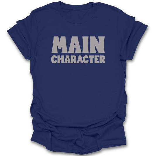 Blue t-shirt with 'MAIN CHARACTER' text on a white background funny book reading literary t shirt