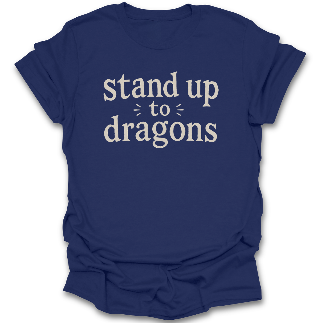 Stand Up to Dragons