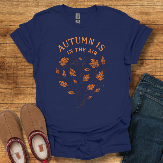 Autumn Is in the Air T-Shirt