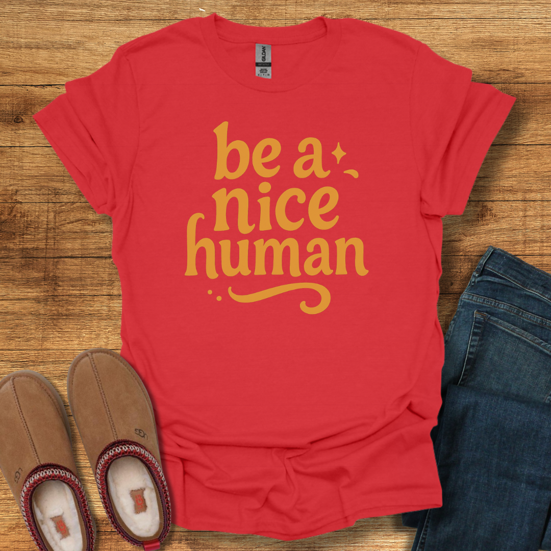 Nice Human T-Shirt