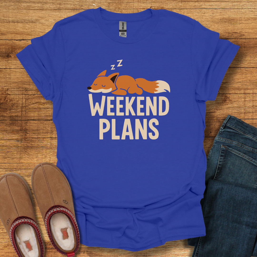 Weekend Plans T-Shirt
