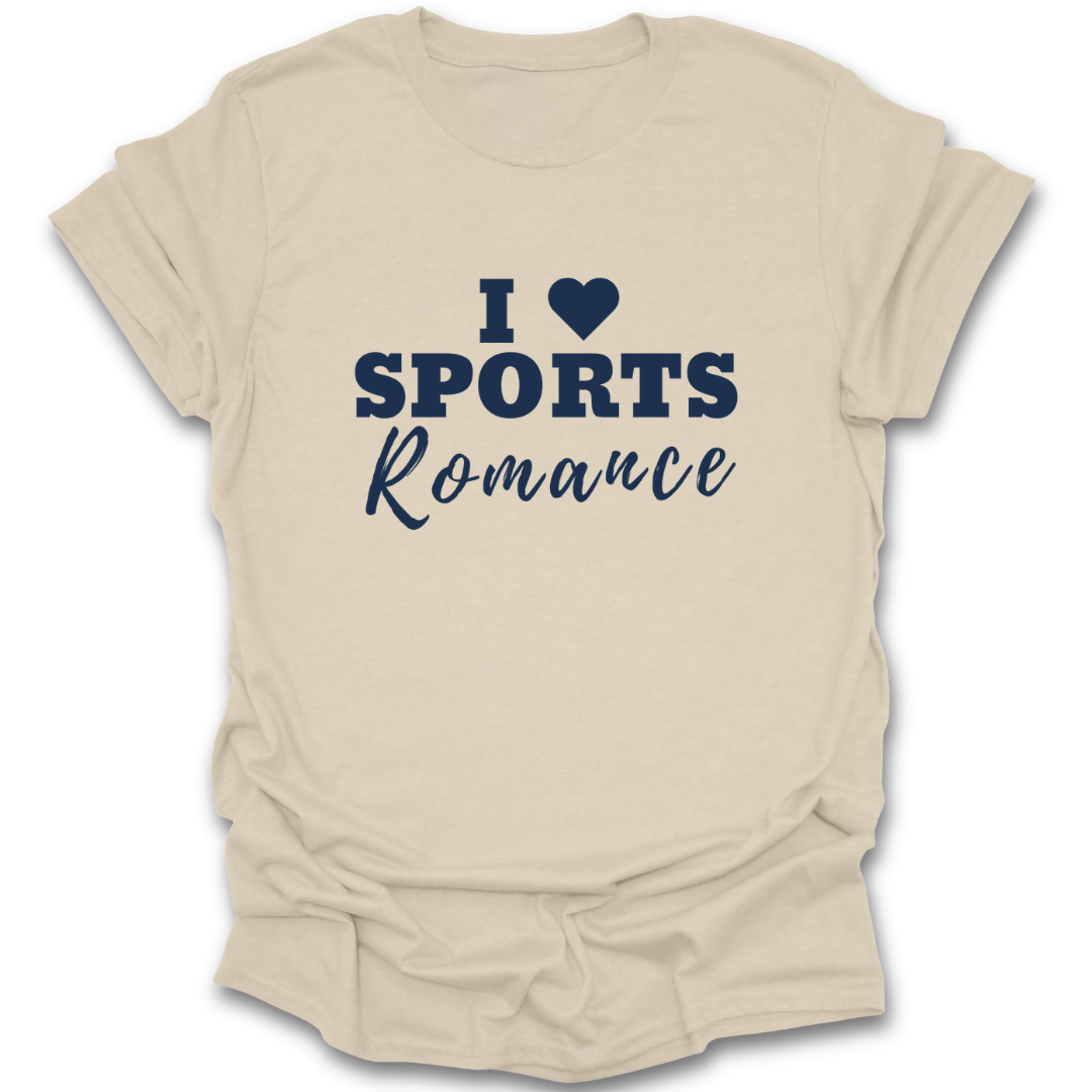 Beige t-shirt with 'I ❤️ Sports Romance' text on a white background funny book reading literary t shirt