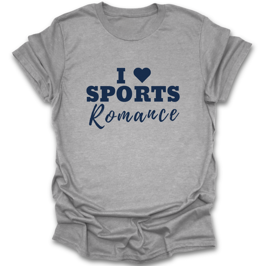 Gray t-shirt with 'I ❤️ Sports Romance' text on a white background funny book reading literary t shirt