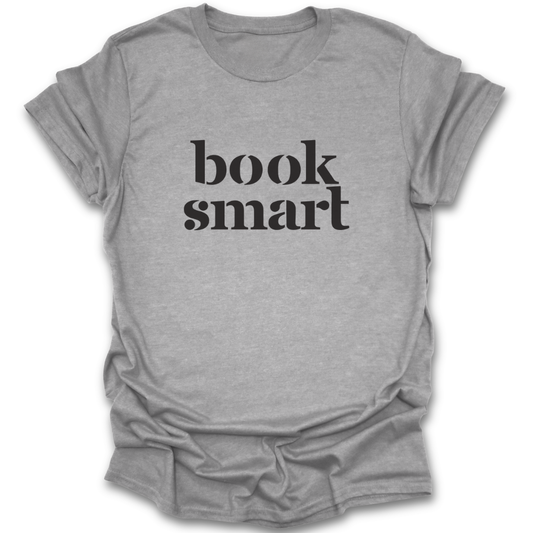Gray t-shirt with 'book smart' text on a white background funny book reading literary t shirt