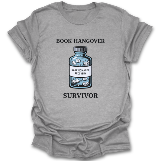Gray t-shirt with a graphic of a bottle labeled 'Dark Romance Recovery' and text 'Book Hangover Survivor' on a white background. dark romance funny book reading literary t shirt