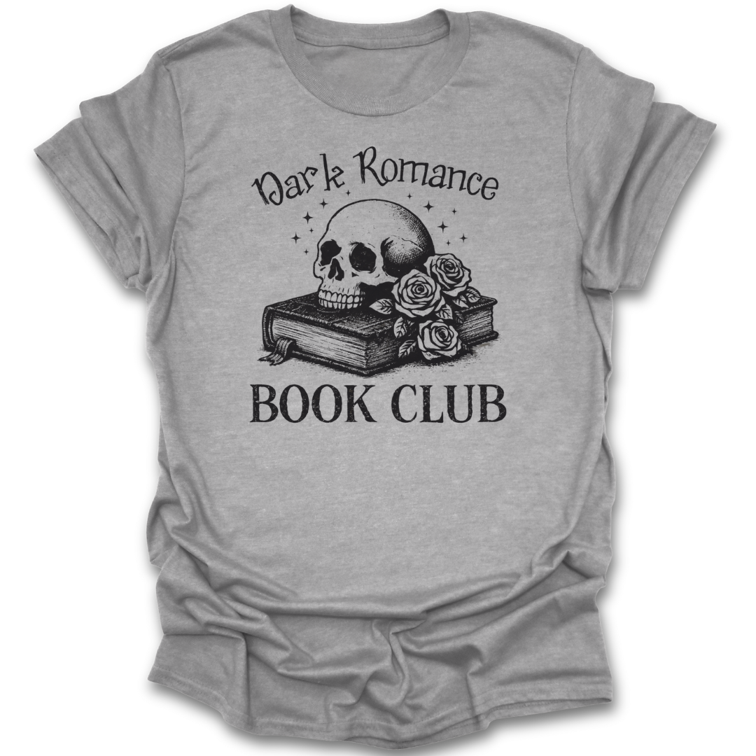 Gray t-shirt with 'Dark Romance Book Club' design featuring a skull and roses on a white background dark romance book reading literary t shirt