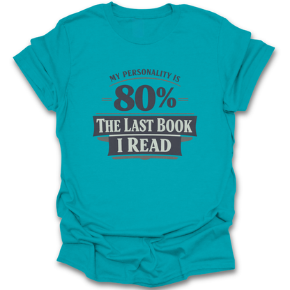 Turquoise t-shirt with humorous text design on a white background funny book reading literary t shirt