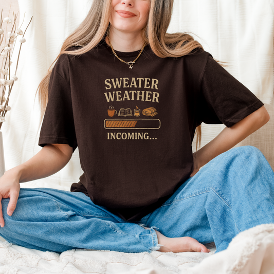 Sweater Weather Incoming T-Shirt